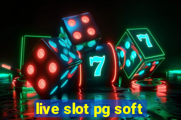 live slot pg soft